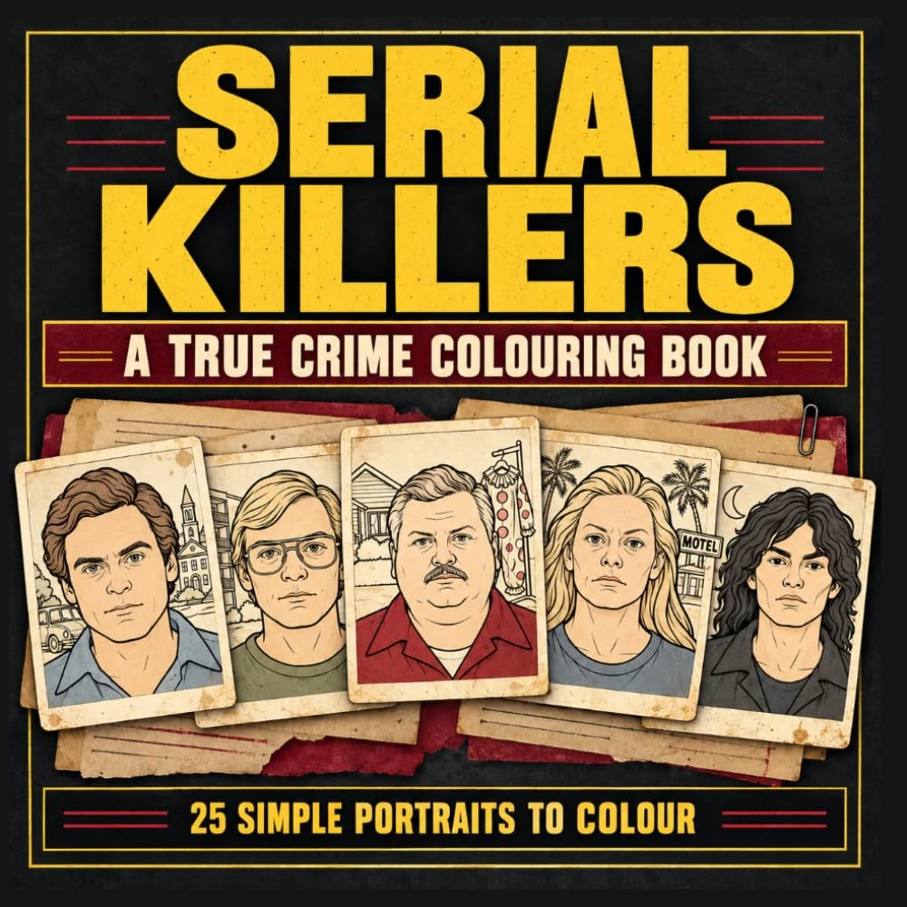 Serial Killers: A True Crime Colouring Book — the published black, gold and burgundy cover with five illustrated portrait cards